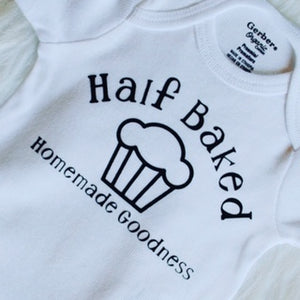 Preemie "Half Baked" Onesie