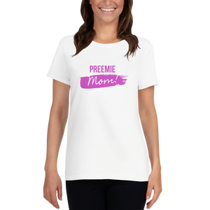 Preemie Mom Women's Short Sleeve T-Shirt